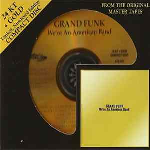 Grand Funk - We're An American Band Album