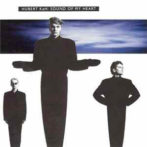 Hubert Kah - Sound Of My Heart Album