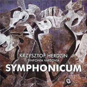 Krzysztof Herdzin, Sinfonia Varsovia - Symphonicum Album