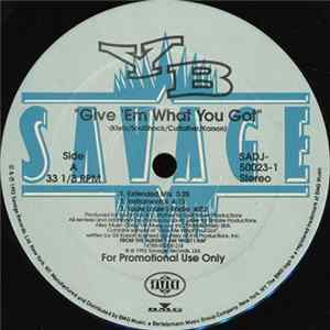 YB - Give 'Em What You Got Album