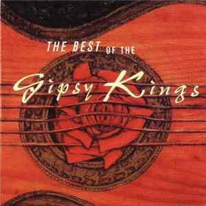Gipsy Kings - The Best Of The Gipsy Kings Album