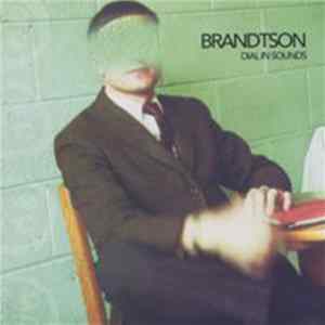 Brandtson - Dial In Sounds Album