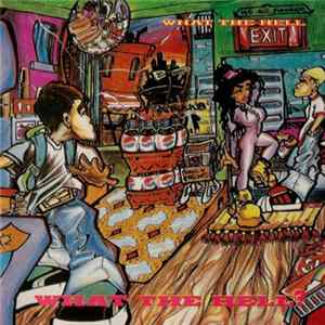 What The Hell - What The Hell Album