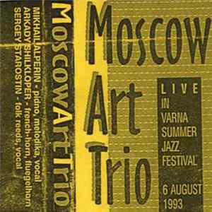 Moscow Art Trio - Live In Varna Summer Jazz Festival Album