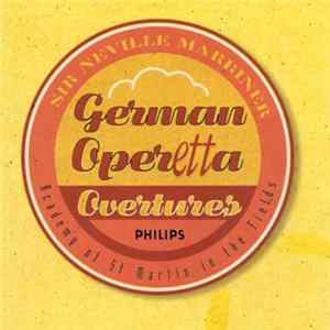 Sir Neville Marriner, The Academy Of St. Martin-in-the-Fields - German Operetta Overtures Album