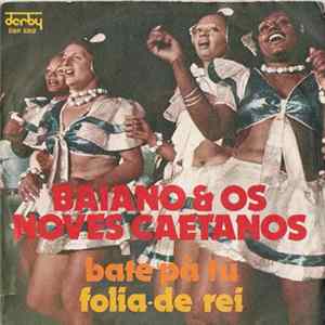 Baiano & Os Noves Caetanos - Bate Pà Tù / Folia De Rei Album