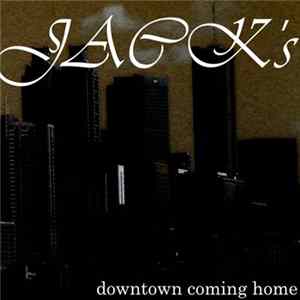 Jacktone - Downtown Coming Home Album