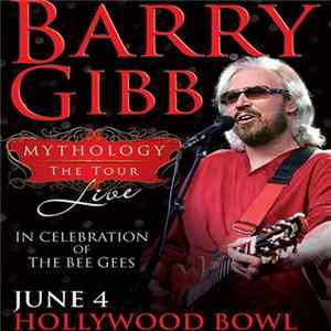 Barry Gibb - Mythology-The Tour Live 2014 Album