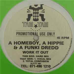 A Homeboy, A Hippie & A Funki Dredd - Work It Out Album