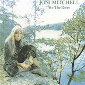 Joni Mitchell - For The Roses Album
