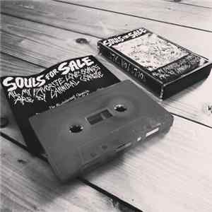 Souls For Sale - All My Favorite Love Songs Are By Cannibal Corpse Album