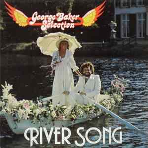 George Baker Selection - River Song / Summer Melody Album