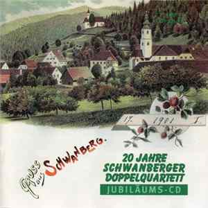 Schwanberger Doppelquartett - 20 Jahre Schwanberger Doppelquartett »Jubiläums-CD« Album