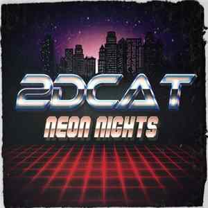 2DCAT - Neon Nights Album