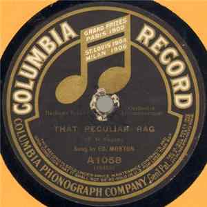 Ed. Morton / Ada Jones And Walter Van Brunt - That Peculiar Rag / Knock Wood Album
