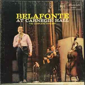 Harry Belafonte - Belafonte At Carnegie Hall - The Complete Concert Album