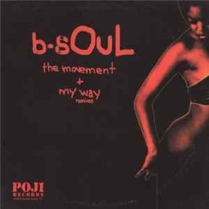 B-Soul - My Way / The Movement Album