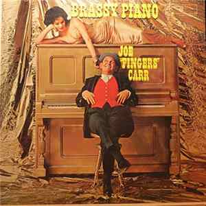 Joe "Fingers" Carr - Brassy Piano Album
