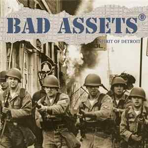 Bad Assets - Spirit Of Detroit Album