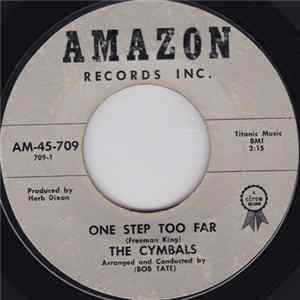 The Cymbals - One Step Too Far / Shout Mama Linda Album