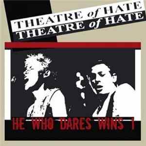 Theatre Of Hate - He Who Dares Wins 1 Album