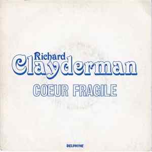 Richard Clayderman - Coeur Fragile Album