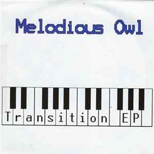 Melodious Owl - Transistion EP Album