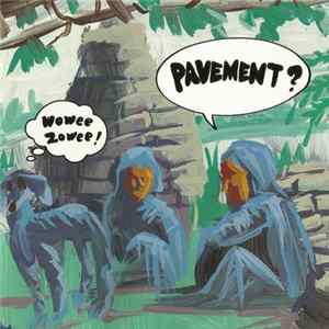 Pavement - Wowee Zowee Album
