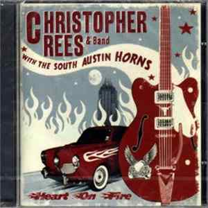 Christopher Rees With The South Austin Horns - Heart On Fire Album