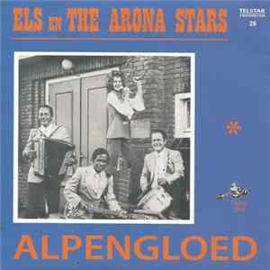 Els En The Arona Stars / Heidi En The Arona Stars - Alpengloed / Ga Jij Maar Door Album