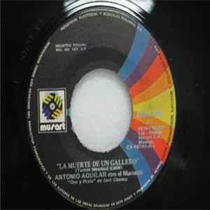 Antonio Aguilar - La Muerte De Un Gallego / El Rey Album