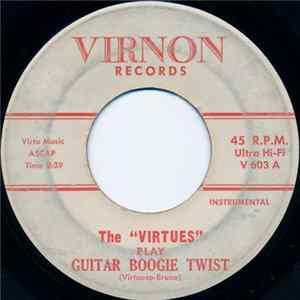 The "Virtues" - Guitar Boogie Twist / Guitar Shimmy Album