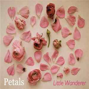 Little Wanderer - Petals (Launchpad Session) Album