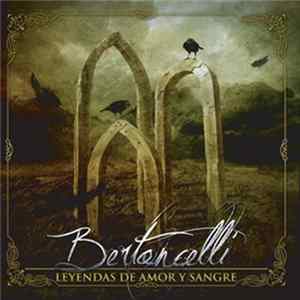 Bertoncelli - Leyendas De Amor Y Sangre Album