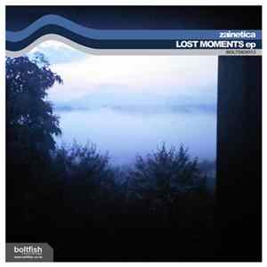 Zainetica - Lost Moments EP Album