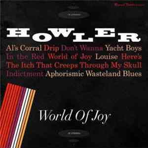Howler - World Of Joy Album