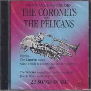 The Coronets Meet The Pelicans - The Coronets Meet The Pelicans Album