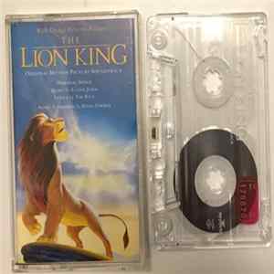 Elton John, Tim Rice, Hans Zimmer - The Lion King (Original Motion Picture Soundtrack) Album
