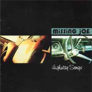 Missing Joe - Highway Songs Album