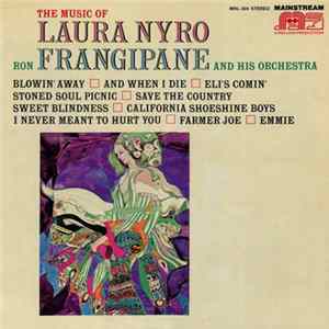 Ron Frangipane And His Orchestra - The Music Of Laura Nyro Album