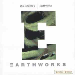 Bill Bruford's Earthworks - Earthworks Album