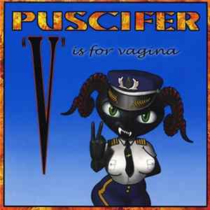 Puscifer - "V" Is For Vagina Album
