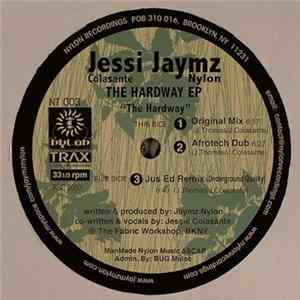 Jessi Colasante & Jaymz Nylon - The Hardway EP Album