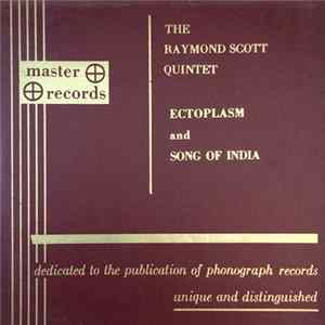 Raymond Scott Quintet - Ectoplasm And Song Of India Album