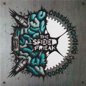 The Speed Freak - Disinformation Overload Album
