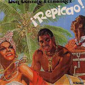 Don Gonzalo Fernandez - Repicao Album