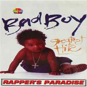 Various - Bad Boy Greatest Hits - Rapper's Paradise Album