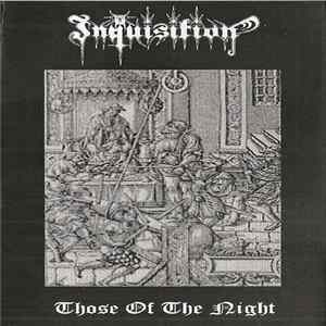 Inquisition - Those Of The Night Album