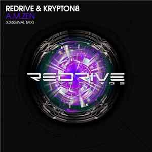 ReDrive & Krypton8 - A.M.ZEN Album