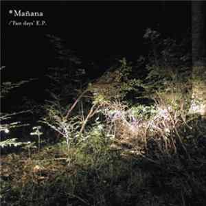 Mañana - Fast Days E.P. Album